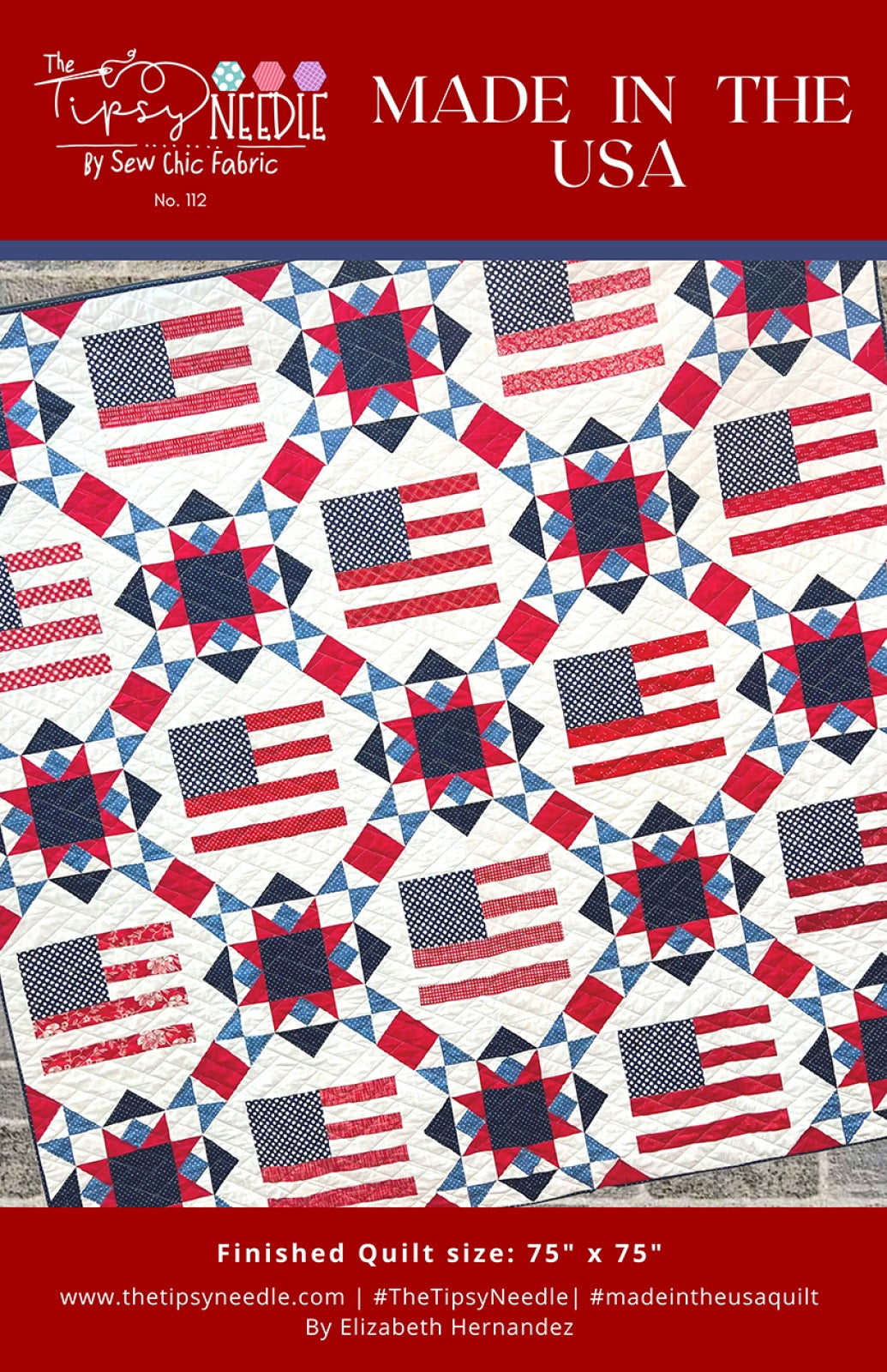 Made In The USA Quilt Pattern by The Tipsy Needle