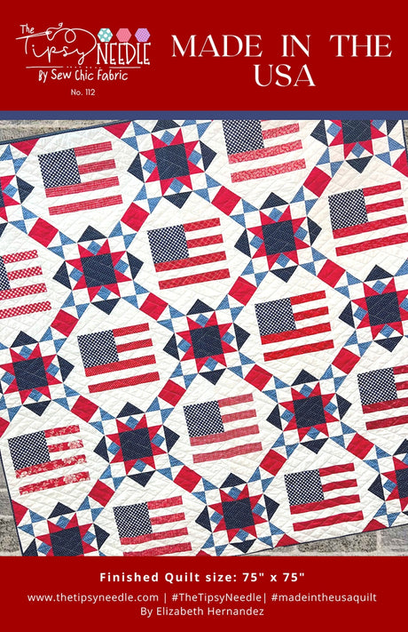Made In The USA Quilt Pattern by The Tipsy Needle