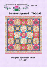 Summer Squared Quilt Pattern by Tourmaline & Thyme Quilts