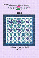Luna Quilt Pattern by Touramaline & Thyme