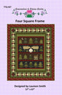 Four Square Frame Quilt Pattern by Tourmaline & Thyme Quilts