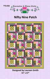 Nifty Nine Patch Quilt Pattern by Touramaline & Thyme