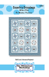 Country Crossing Quilt Pattern by Whimsical Workshop