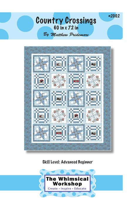Country Crossing Quilt Pattern by Whimsical Workshop
