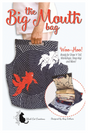 The Big Mouth Bag Downloadable Pattern by Black Cat Creations