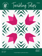 Tumbling Tuplis Downloadable Pattern by Penny Spool Quilts Pattern