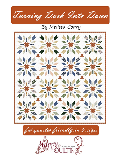 Turning Dusk Into Dawn Downloadable Pattern By Happy Quilting Melissa Corry