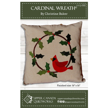 Cardinal Wreath Pillow Pattern by Upper Canada Quiltworks