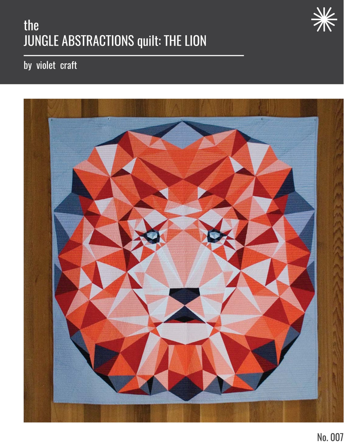JUNGLE ABSTRACTIONS: THE LION QUILT Quilt Pattern by Violet Craft