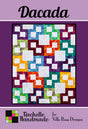 Dacada Quilt Pattern by Villa Rosa Designs