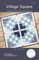 Village Square Downloadable Pattern by Heart Lake Quilts