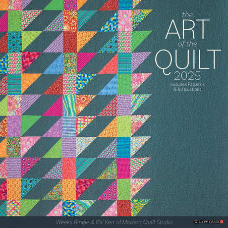 2025 Art of the Quilt Wall Calendar by Willow Creek Press