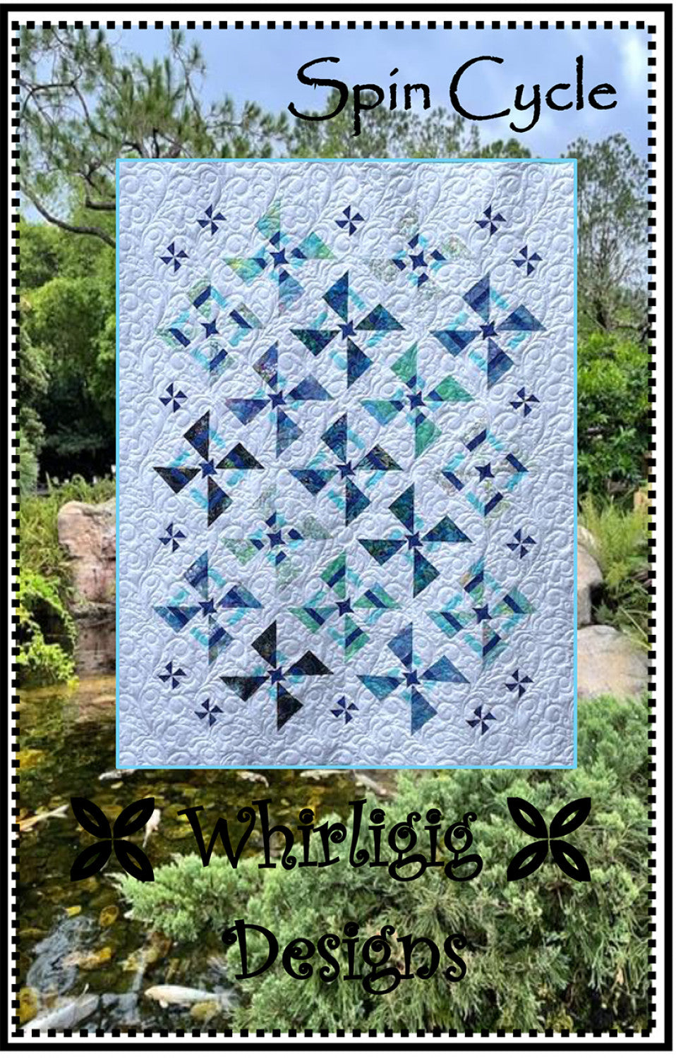 Spin Cycle Quilt Pattern by Whirligig Designs