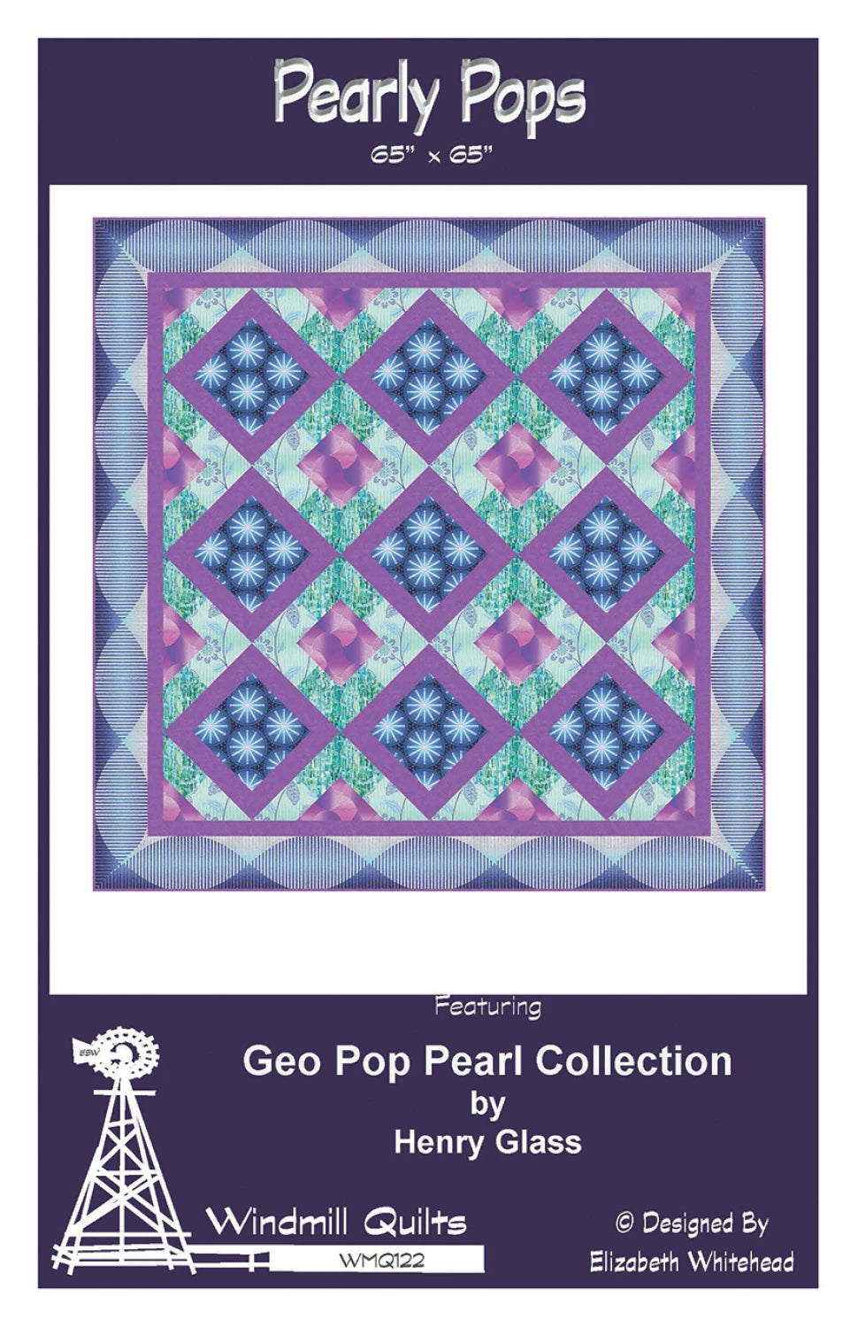 Pearly Pops Quilt Pattern by Windmill Quilts