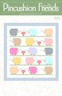 Pincushion Friends Quilt Pattern by Wendy Sheppard