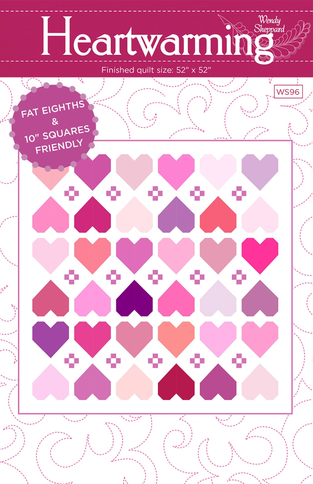 Heartwarming Quilt Pattern by Wendy Sheppard