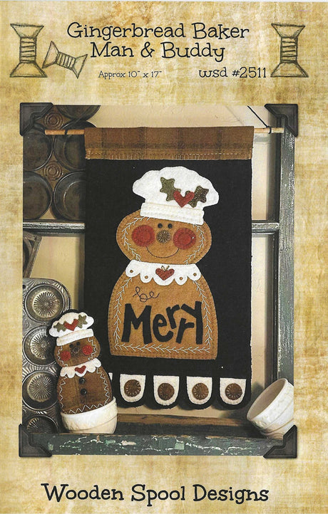 Gingerbread Baker Man & Buddy Quilt Pattern by Wooden Spool Designs