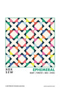 Ephemeral Quilt Pattern by XOXSEW