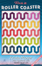 Roller Coaster Downloadable Pattern by Krista Moser, The Quilted Life