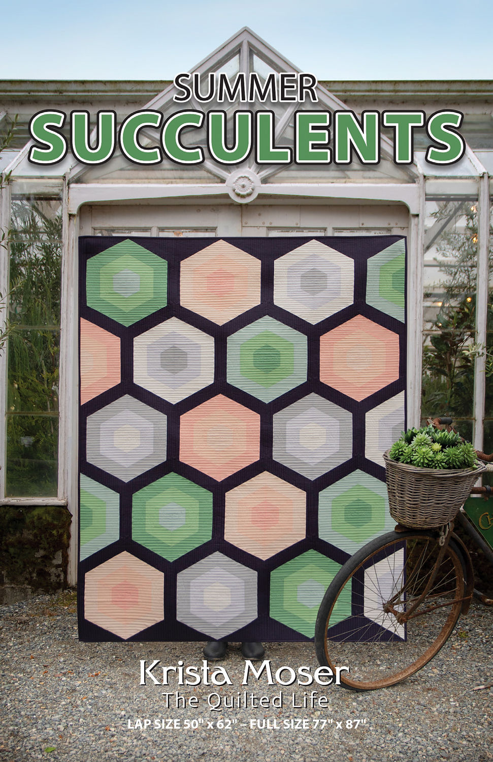 Summer Succulents Downloadable Pattern by Krista Moser, The Quilted Life