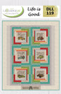 Life Is Good Downloadable Pattern by Lavender Lime Quilting