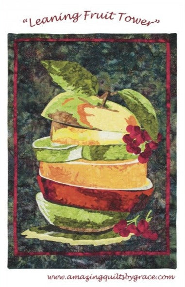 Leaning Fruit Tower Digital Downloadable Pattern by Amazing Quilts By Grace