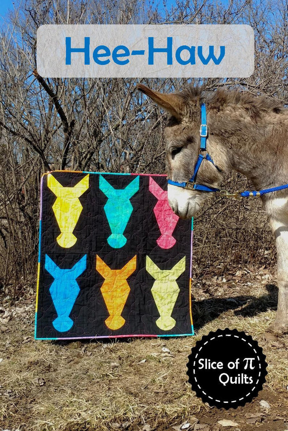 Hee-Haw Quilt Pattern by Slice of Pi Quilts