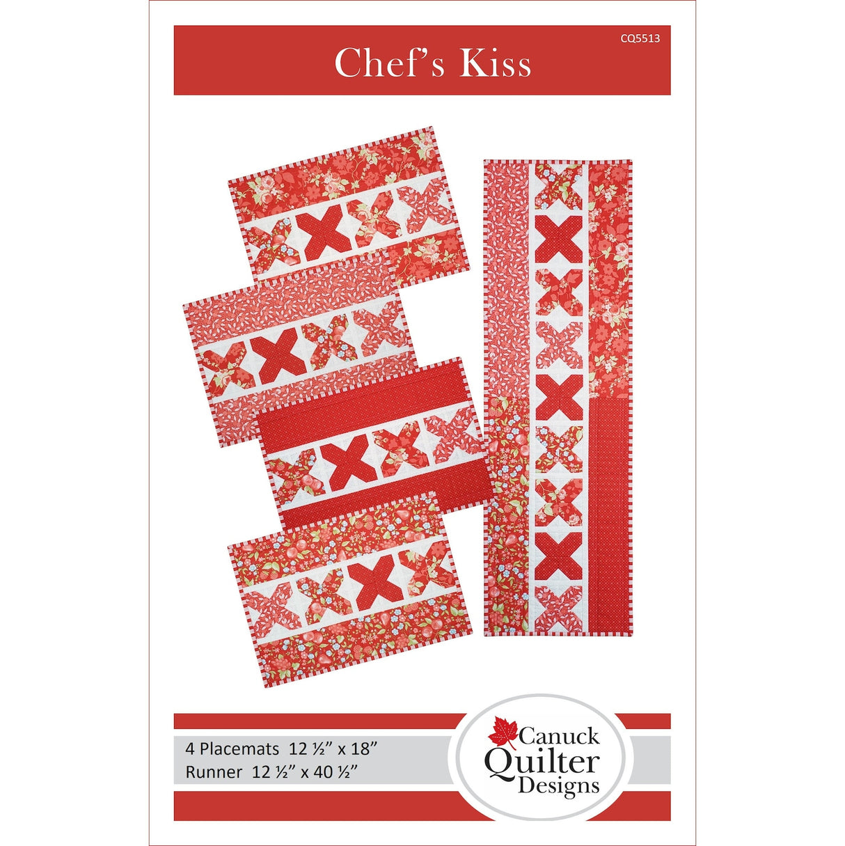 Chefs Kiss Downloadable Pattern by Canuck Quilter Designs