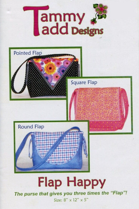 Flap Happy Bag Pattern by Tammy Tadd Designs