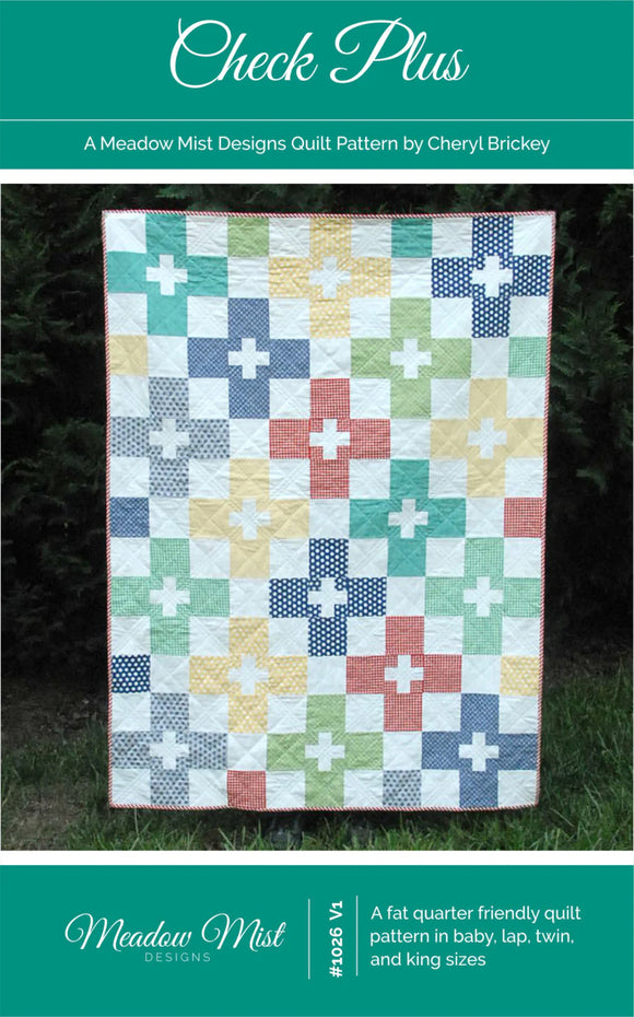 Check Plus Quilt Pattern by Meadow Mist Designs