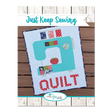 Just Keep Sewing Quilt Pattern by Confessions of a Homeschooler