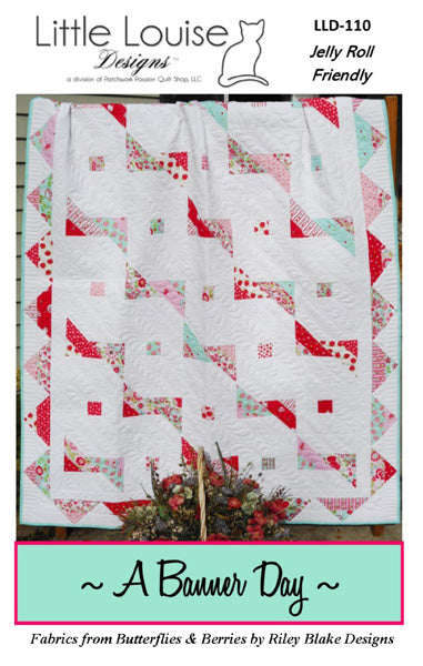 A Banner Day Quilt Pattern by Little Louise Designs