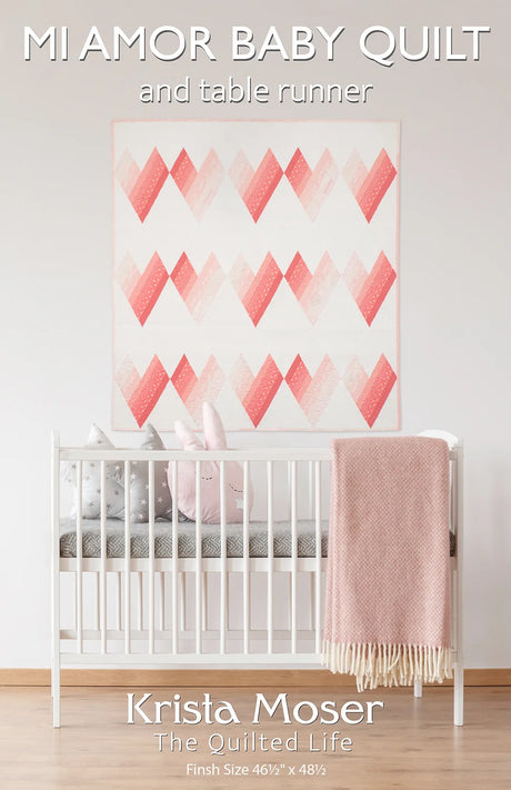 Mi Amor Baby Quilt & Table Runner by Krista Moser, The Quilted Life