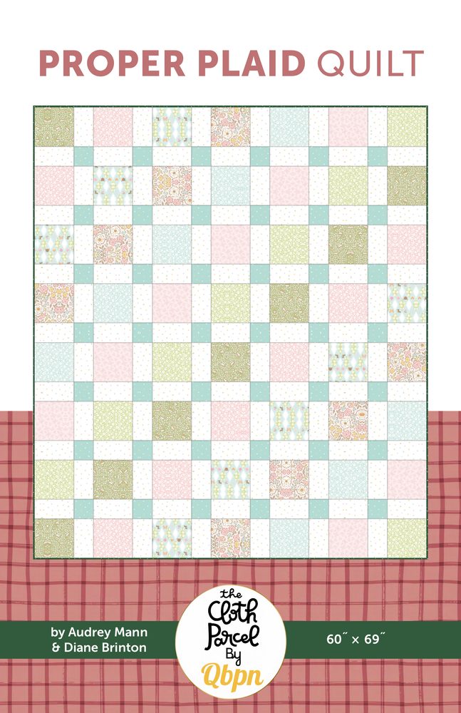 Proper Plaid Quilt Pattern shown in Little Posies fabrics