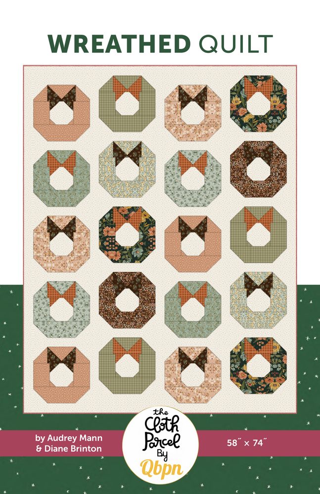Wreathed Quilt Pattern shown in Worth Repeating fabrics
