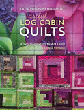 Artful Log Cabin Quilts