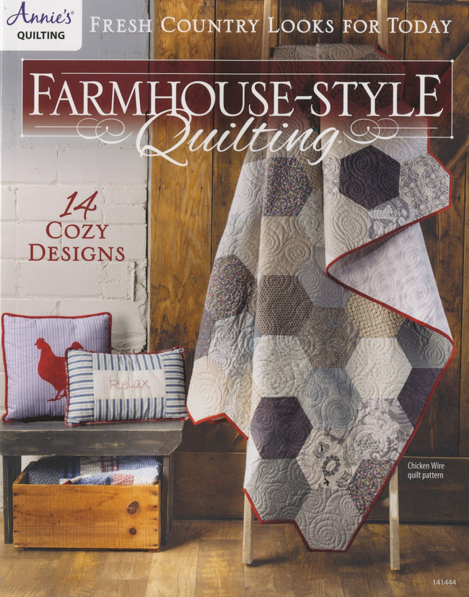Farmhouse Style Quilting Quilting Patterns Quilting Books Patterns