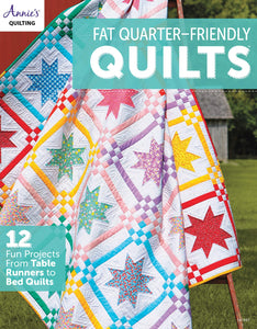 Fat Quarter Friendly Quilts