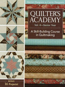 Quilters Academy Vol 4 - Senior Year