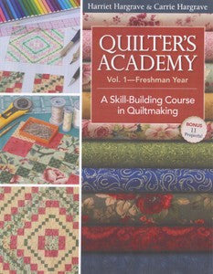 Quilters Academy Vol. 1 - Freshman Year