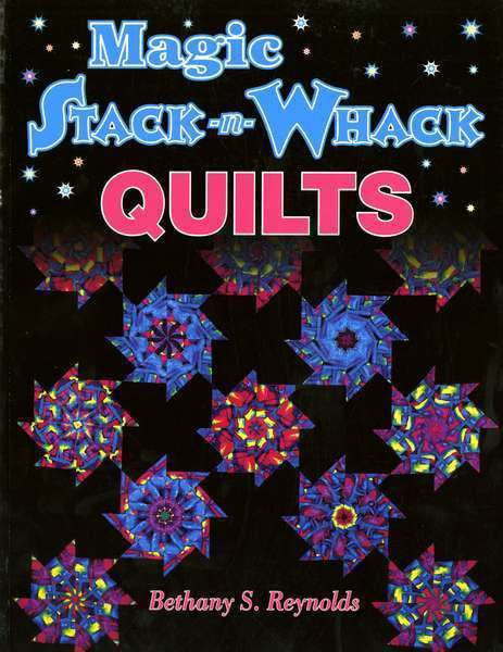 Magic Stack-n Whack Quilts