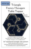 Triangle Frenzy Hexagon Table Topper