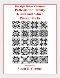 The Night Before Christmas - Patterns for Twenty 4-inch and 6-inch Pieced Blocks