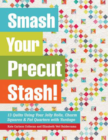 Smash Your Precut Stash 