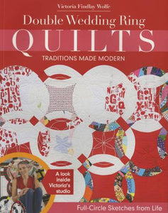 Double Wedding Ring Quilts - Traditions Made Modern 