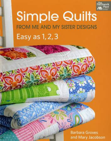 Simple Quilts From Me & My Sister Designs 