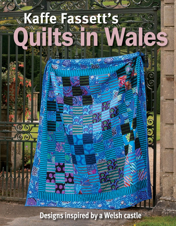 Kaffe Fassett Quilts In Wales by Taunton Books