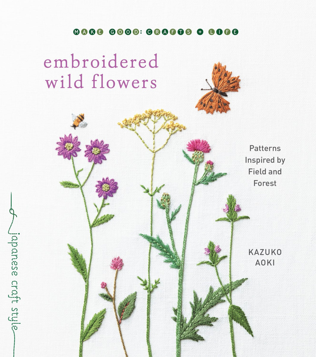 Embroidered Wild Flowers Patterns – Quilting Books Patterns and Notions
