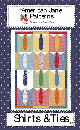 Shirts and Ties Quilt Pattern by American Jane Patterns
