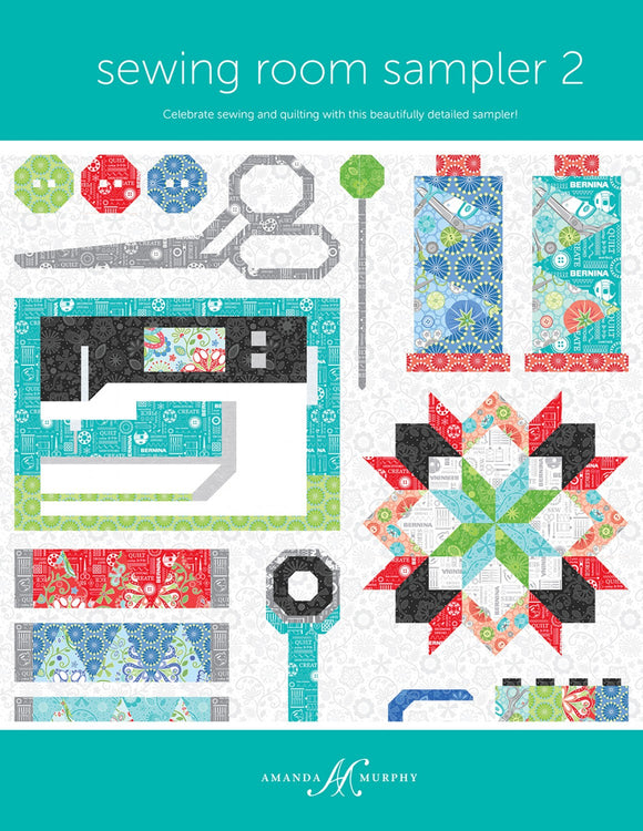 Sewing Room Sampler 2 Quilt Pattern by Amanda Murphy Design, LLC